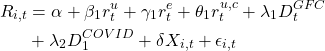 Rendered by QuickLaTeX.com \begin{align*} R_{i,t}&=\alpha+\beta_{1} \inc r _t^u+\gamma_1 \inc r_t^e + \theta_1 \inc r_t^{u,c} + \lambda_1 D_t^{GFC} \\ &+ \lambda_2 D_1^{COVID} + \delta X_{i,t} + \epsilon_{i,t} \end{align*}
